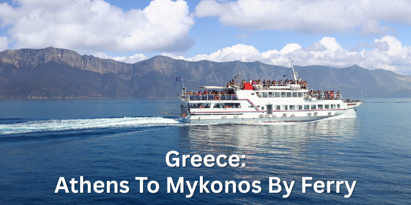 How To Get From Athens to Mykonos by Ferry How To Get From Athens to Mykonos By Ferry - A ferry sailing near Athens Greece